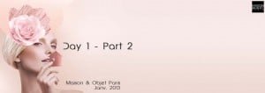 Maison&Objet Janvier 2013