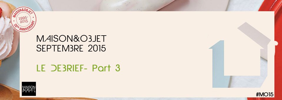 salon Maison et Objet Septembre 2015